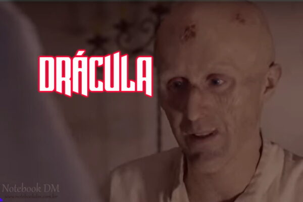 Vale a pena Assistir Série Drácula no Netflix e conferir cenas horripilantes