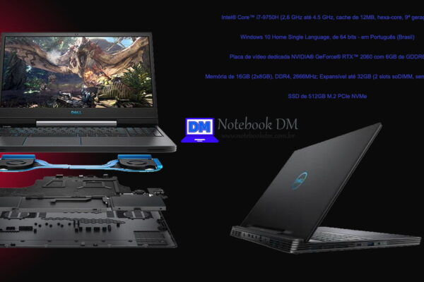 Dell G5-5590-M80P: Notebook Gamer potente com RTX 2060 para rodar Jogos !
