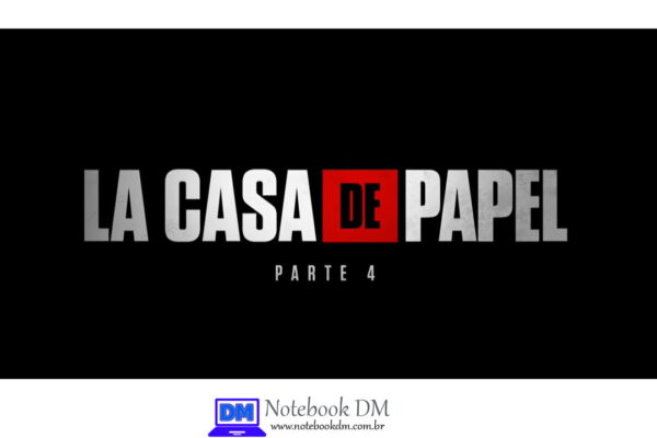 Prepare-se para Assistir La casa de PAPEL 4 na plataforma de Streaming Netflix