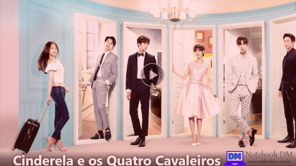 Cinderela e os Quatro Cavaleiros é uma ótima dica de série para assistir durante a Quarentena