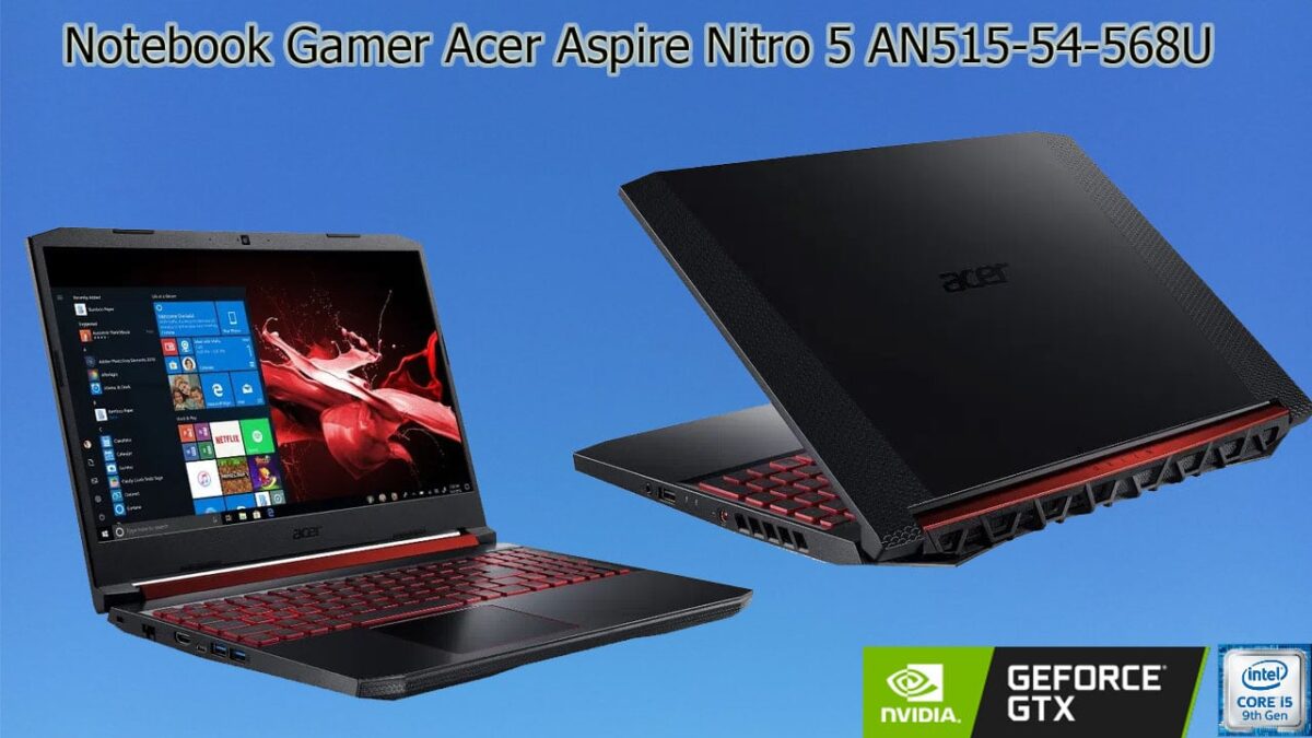 O Notebook Gamer Acer Nitro 5 AN515-54-568U tem boa configuração e grandes opções de UPGRADE !
