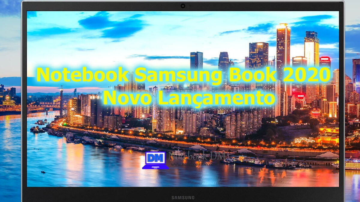 Notebook Samsung Book 2020 é o Novo Lançamento da fabricante, que trás design sofisticado e facilidade de upgrade !