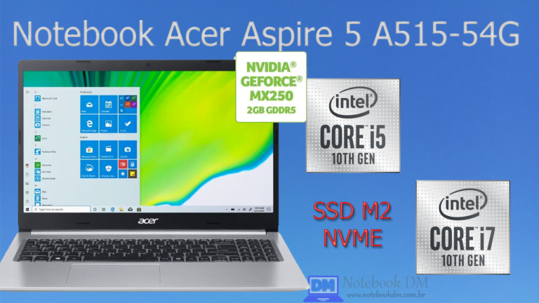 Os Notebook Acer Aspire 5 A515-54G são os mais lançamentos da Fabricante no Brasil !