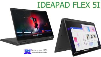 O Notebook IdeaPad Flex 5i é o mais novo lançamento da Fabricante Lenovo !