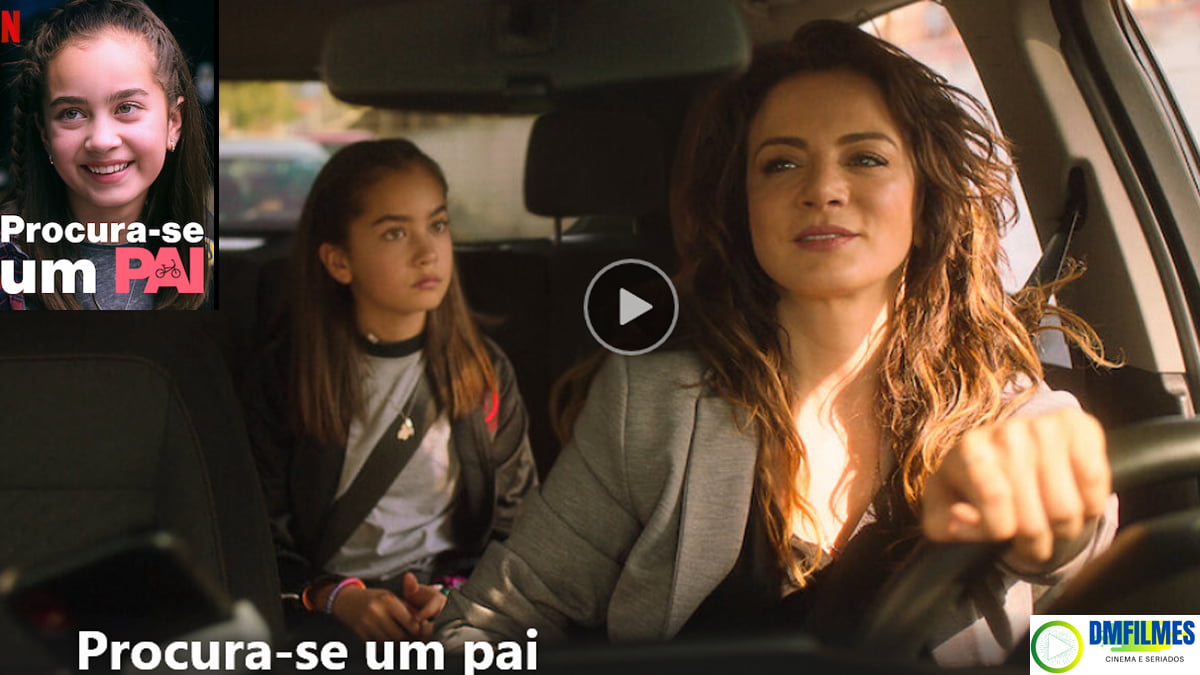Procura-se um PAI é um filme de comédia original NETFLIX para assistir com toda família !