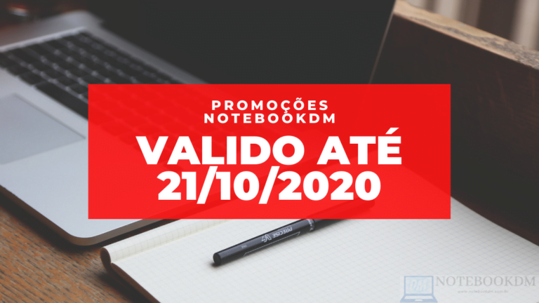 Grandes Promoções do dia 21 de outubro de 2020