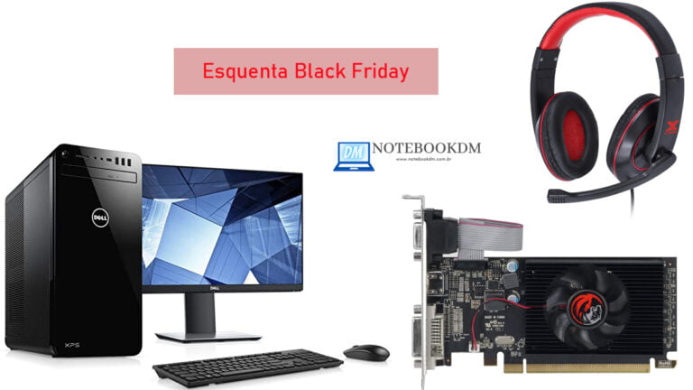 Esquenta Black Friday começou e já pode aproveitar as promoções