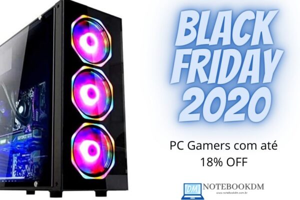 PC Gamer na Black Friday com até 18% OFF