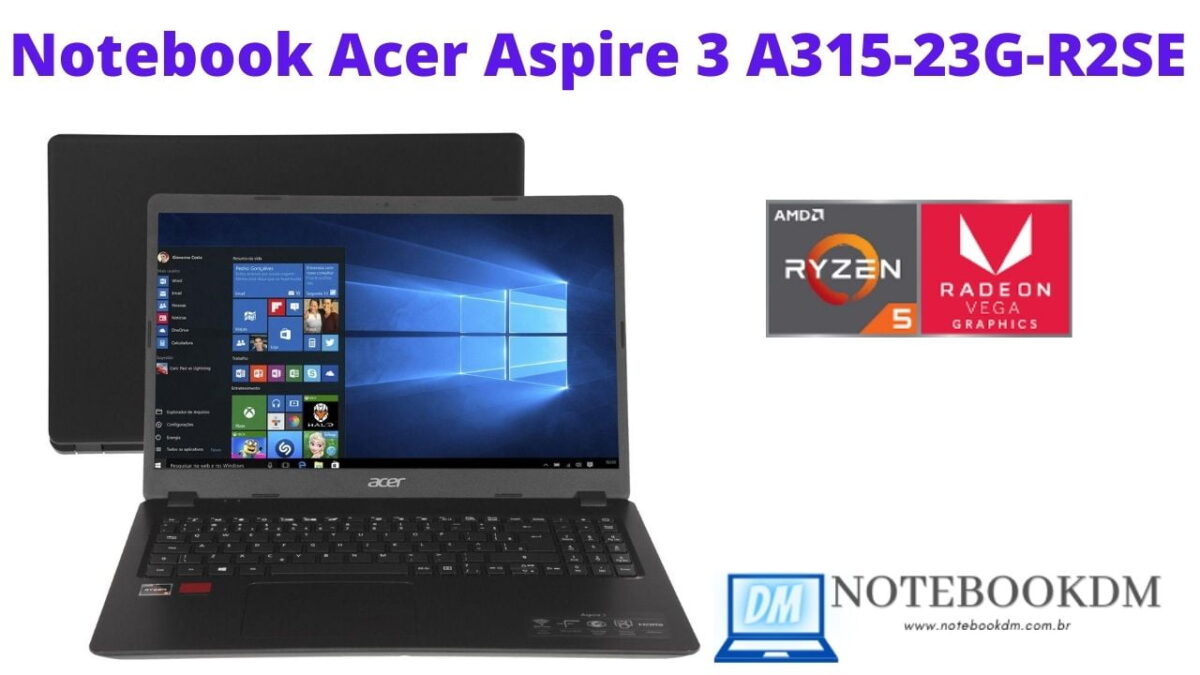 Notebook Acer Aspire 3 A315-23G-R2SE com AMD Ryzen 5 + SSD de 256 Gigas + Radeon 625 de 2 Gigas GDDR5