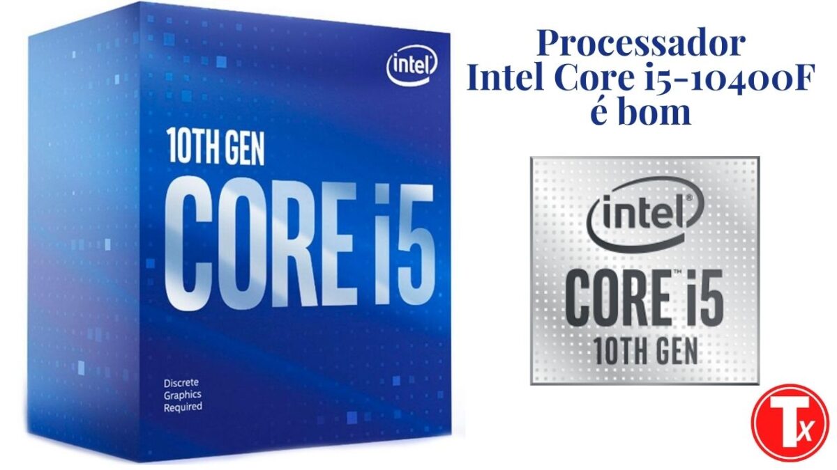 Processador Intel Core i5-10400F é bom ? Soquetes FCLGA1200 6 Núcleos - 12 Threads Até 4,30 GHz