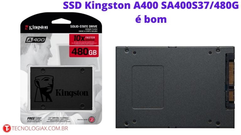 SSD Kingston A400 SA400S37/480G é bom ? SSD Kingston de 480 Gigas de espaço vale a pena ?