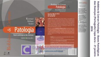 Livro Robbins & Cotran Patologia - Bases Patológicas das Doenças