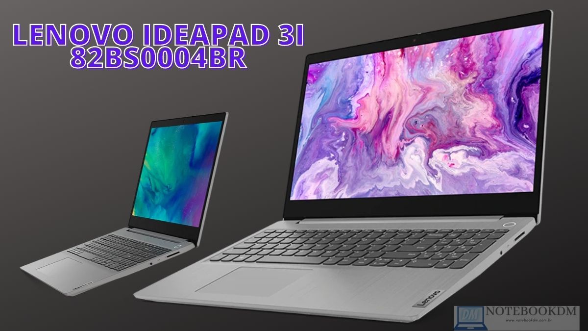 Lenovo IdeaPad 3i 82BS0004BR com Core i5-10210U + 8 Gigas de Memória RAM