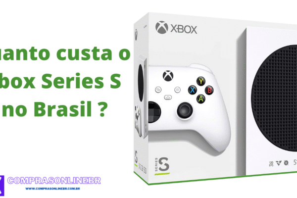Quanto custa o Xbox Series S no Brasil ? a partir de R$2.659,89 á vista