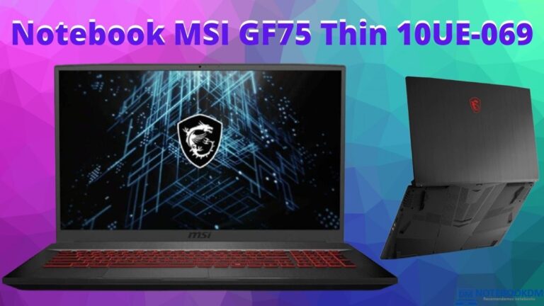 Notebook MSI GF75 Thin 10UE-069 COM GeForce RTX 3060 Tela de 144 HZ SSD NVME 512 GIGAS E i7-10750H