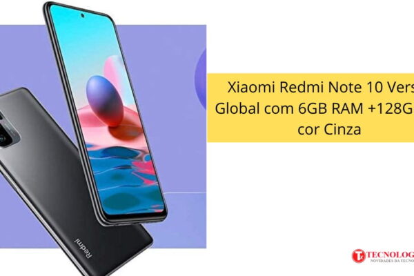 Xiaomi Redmi Note 10 Versão Global com 6GB RAM +128GB na cor Cinza