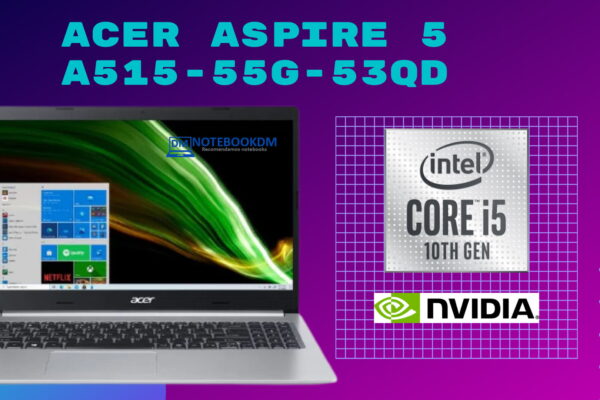 Acer Aspire 5 A515-55G-53QD COM i5 1035G1+ SSD 512 GB e NVDIA GeForce MX350