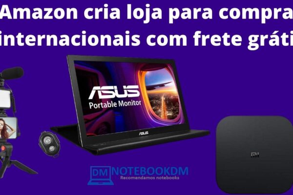 Amazon cria loja para compras internacionais com frete grátis