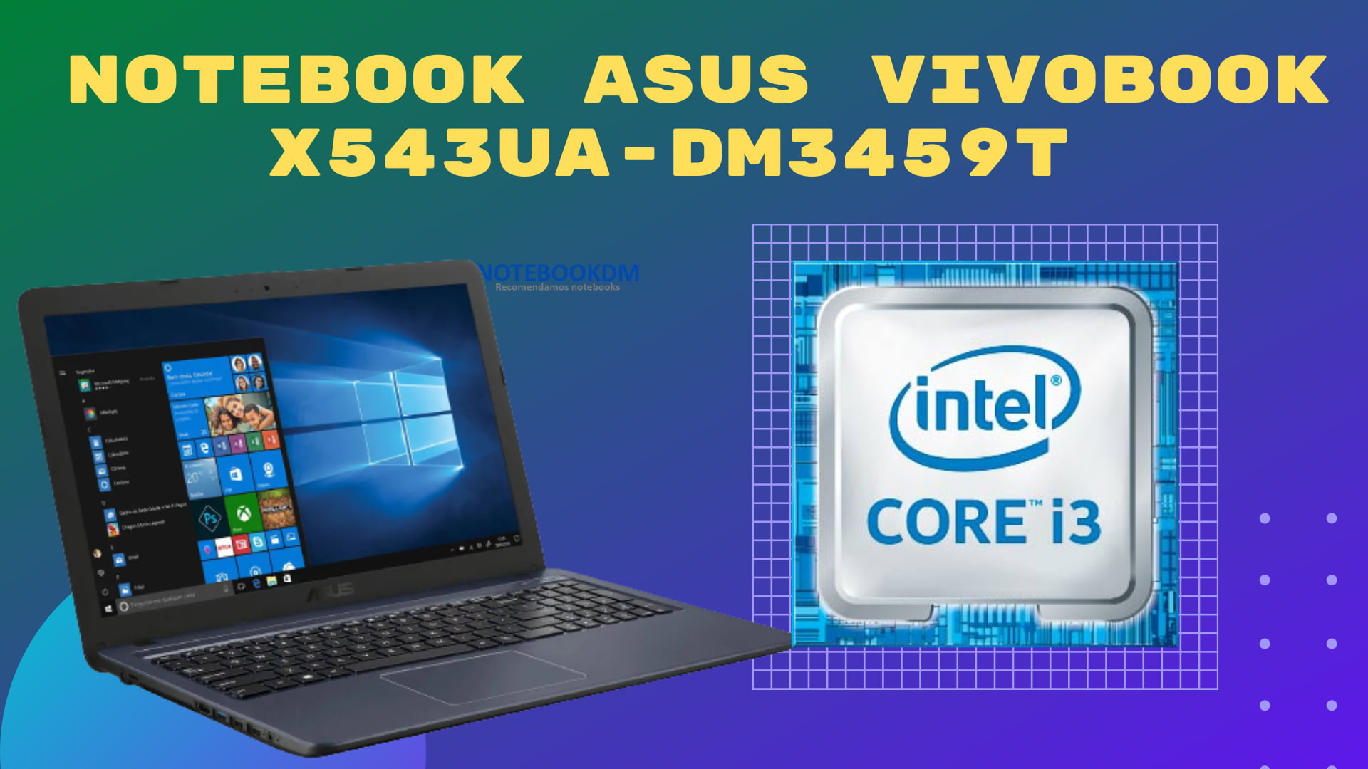 Asus VivoBook X543UA-DM3459T com Tela Full HD e SSD