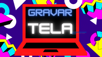 Como Gravar Tela de Notebook com áudio no Windows 10