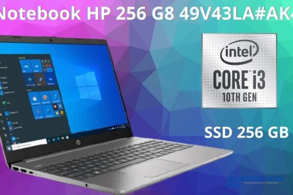 Notebook HP 256 G8 49V43LA#AK4 com SSD M.2 NVME e Intel Core I3 10º Geração