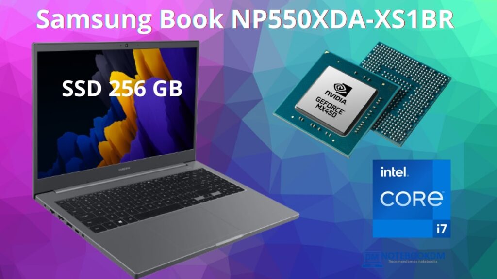 Samsung Book NP550XDA-XS1BR Com Geforce MX 450 CORE I7 11º TELA FULL HD e SSD NVME