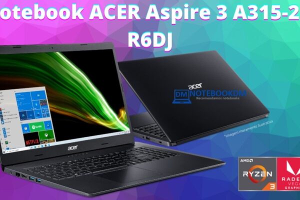 Notebook ACER Aspire 3 A315-23-R6DJ