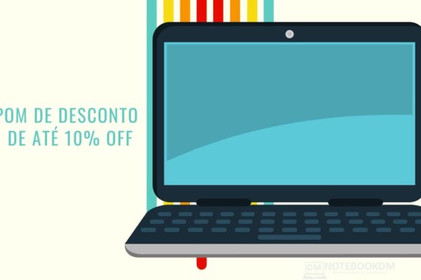 Cupom para Notebook de até 10 % de desconto em julho