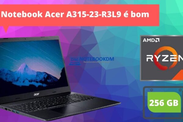 Notebook Acer A315-23-R3L9 é bom para estudar, trabalhar com projetos gráficos de nível médio e até rodar alguns jogos !