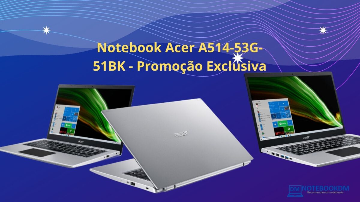 Notebook Acer A514-53G-51BK em Promoção exclusiva / Geforce MX350 de 2 Gigas de Memória Intel core I5 de décima geração + SSD NVME 256 GB