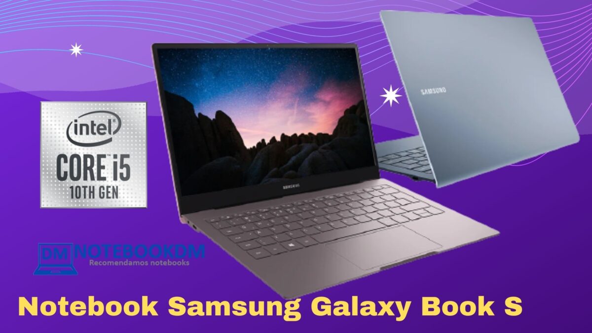 Notebook Samsung Galaxy Book S é bom ? NP767XCM-K01BR com i5- L16G7 SSD de 256 Gigas Tela 13.3" Full HD -Touch BATERIA suporta até 17 horas