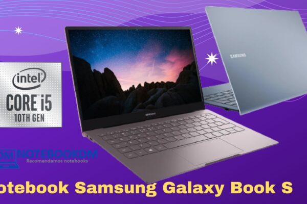 Notebook Samsung Galaxy Book S é bom ? NP767XCM-K01BR com i5- L16G7 SSD de 256 Gigas Tela 13.3" Full HD -Touch BATERIA suporta até 17 horas