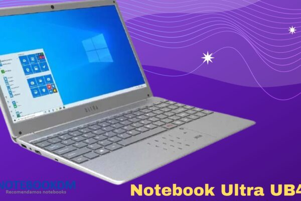Notebook Ultra UB420 é bom ? Core i3 | 4GB | 120GB SSD | 14,1” Full HD Modelo básico para aplicativos office ou estudo, internet e assistir