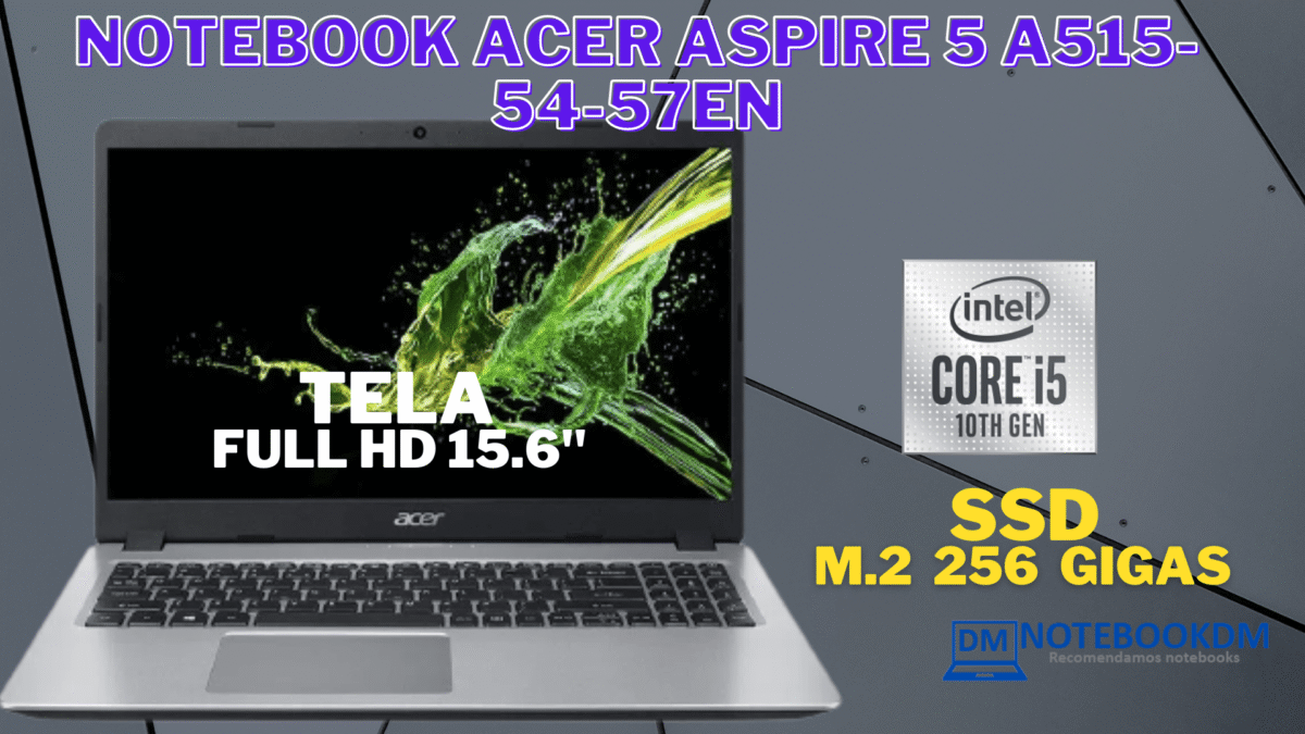 Notebook Acer Aspire 5 A515 54 57EN e bom mesmo Notebook Acer Aspire 5 A515-54-57EN é bom ?