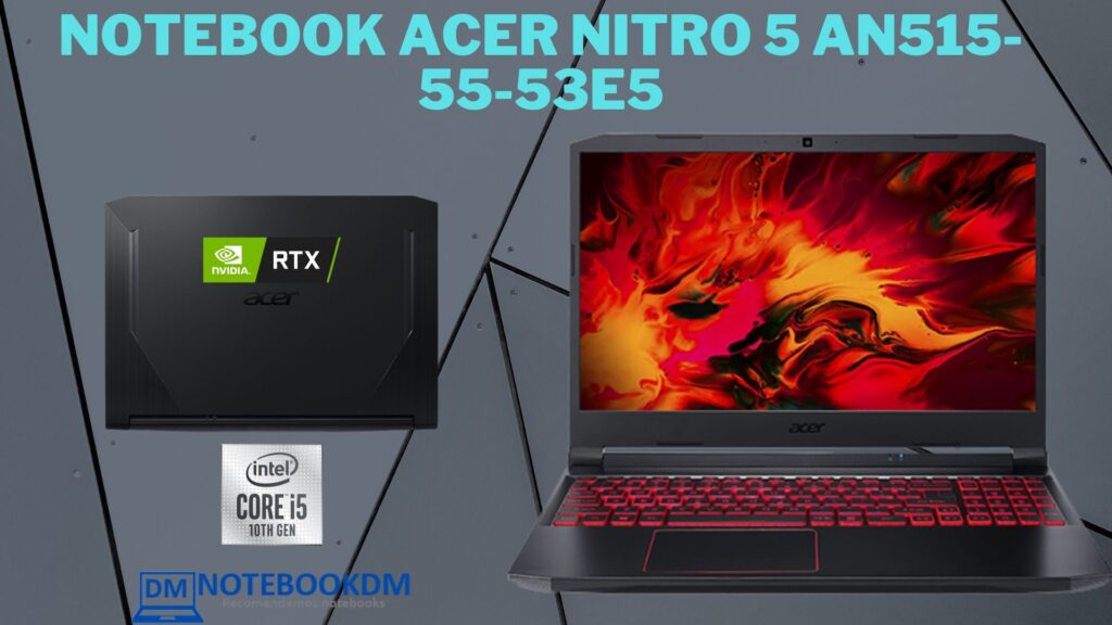 Notebook Acer Nitro 5 AN515-55-53E5 é bom