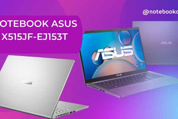 Notebook Asus X515JF-EJ153T é bom ? i5 SSD 256 GB TELA Full HD placa de vídeo dedicada NVIDIA MX130 com 2GB Intel® Core™ i5 1035G1 Windows 10