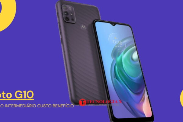 Celular Moto G10 é bom ? c/ Qualcomm Snapdragon 460 e Adreno 610 4 GB de RAM Tela Max Vision HD+ de 6,5" Android 11 5000 mAh Impressão Digital