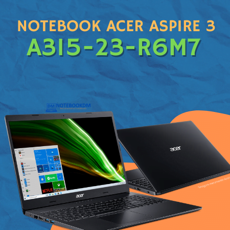Notebook Acer Aspire 3 A315-23-R6m7 é bom ? Modelo intermediário com AMD Ryzen™ 5-3500U + AMD Radeon™ Vega 8 e SSD M.2 de 256 Gigas.