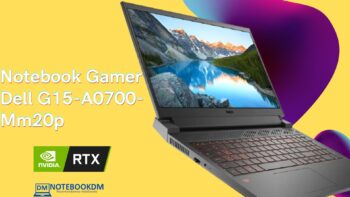 Notebook Gamer Dell G15 A0700 Mm20p e bom Notebook Gamer Dell G15-A0700-Mm20p é bom ?