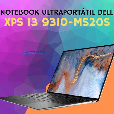 Notebook Ultraportátil Dell Xps 13 9310-Ms20s é bom ? Modelo premium com Tela Infinita Dolby Vision™ Full HD+ , SSD de 1TB PCIe NVMe M.2 e Intel® Core™ i7-1185G7.