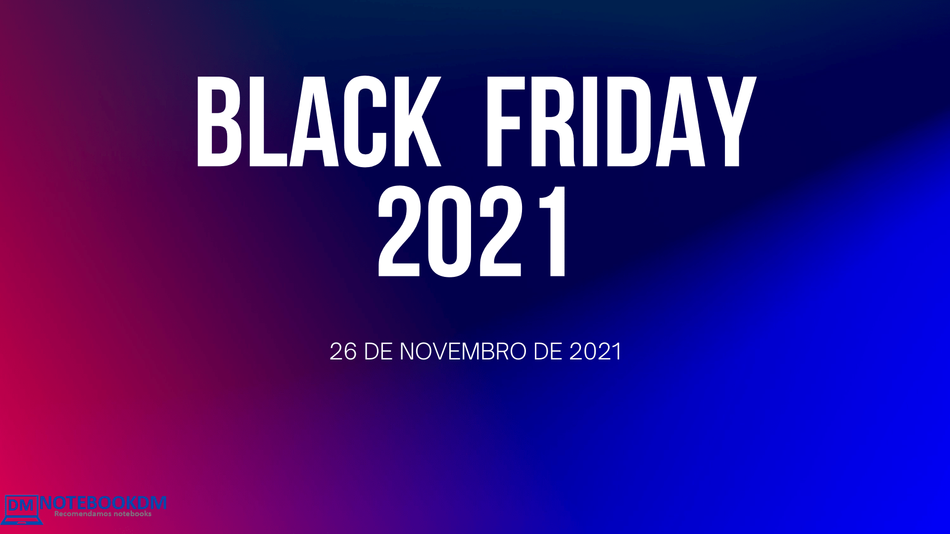 Black Friday 2021 ! Quando começa a Black Friday no Brasil ? Grandes promoções com até 80% OFF e muito mais.