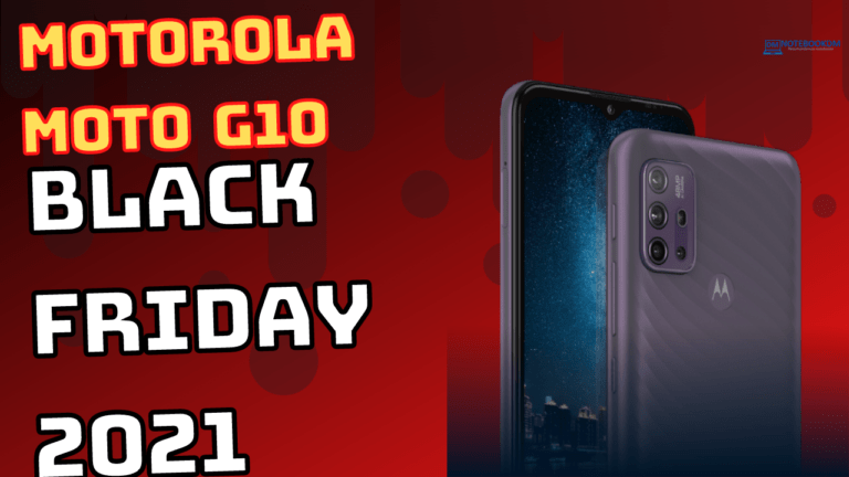 Black Friday 2021 Motorola Moto G10 Custando R$ 999,00 á vista por tempo Limitado.
