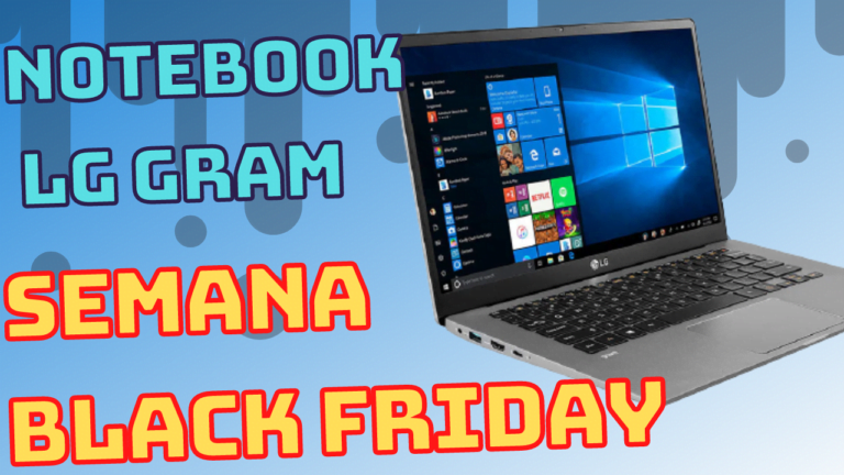 Notebook LG gram na Semana Black Friday 2021 1 Notebook LG gram na Semana Black Friday 2021por R$4.999,00 ou Em até 10x R$ 499,90.