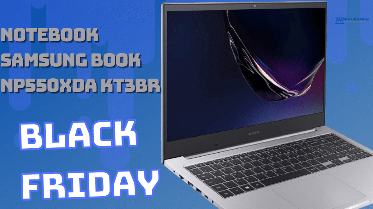 Black Friday 2021 Notebook Samsung Book NP550XDA-KT3BR custando R$ 2.603,07 à vista + Cupom exclusivo para vocês.