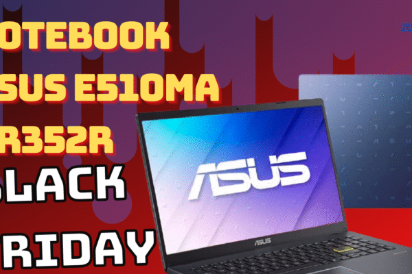 Black Friday 2021 Notebook ASUS E510MA-BR352R Custando R$2.083,00 à vista ou Em até 10x R$ 208,30 sem juros na Semana Black Friday.