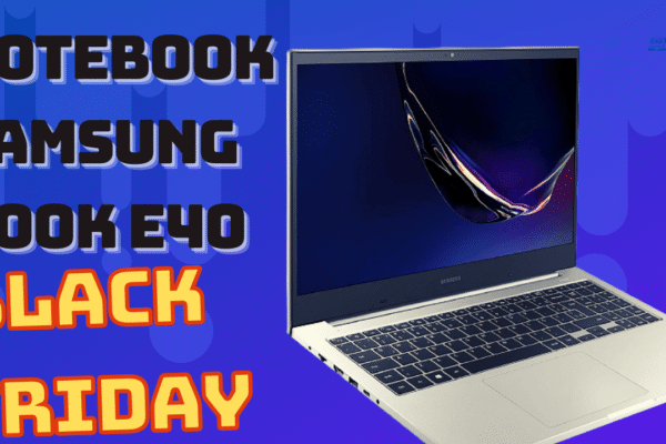 Black Friday 2021 Notebook Samsung Book E40 NP550XCJ-KS1BR custando R$3.799,00 À vista ou Em até 10x R$ 379,90 sem juros na semana Black Friday