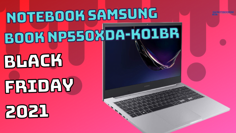 Black Friday 2021 Notebook Samsung Book NP550XDA-KO1BR custando R$ 1.889,10 à vista + cupom de desconto exclusivo.