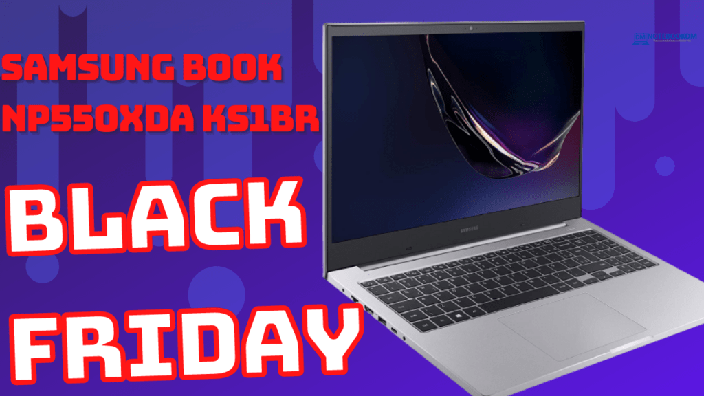 Black Friday 2021 Samsung Book NP550XDA-KS1BR Custando R$ 3.761,99 em 1x no cartão ou R$ 3.959,99 em até 12x se usar o cupom Recomendado abaixo.