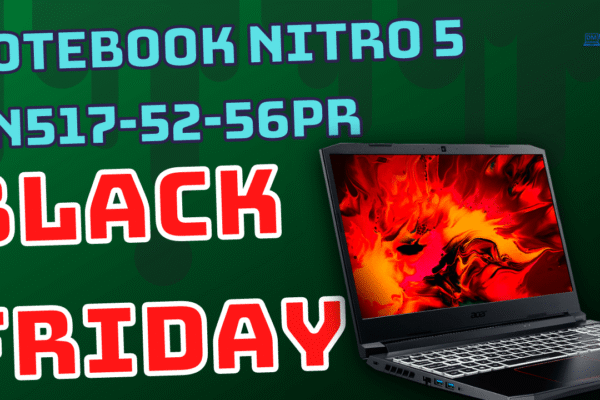 Black Friday 2021 Notebook Gamer Nitro 5 AN517-52-56PR custando R$ 4.513,60 À vista ou R$ 5.129,10 em até 12x usando cupom Da Loja