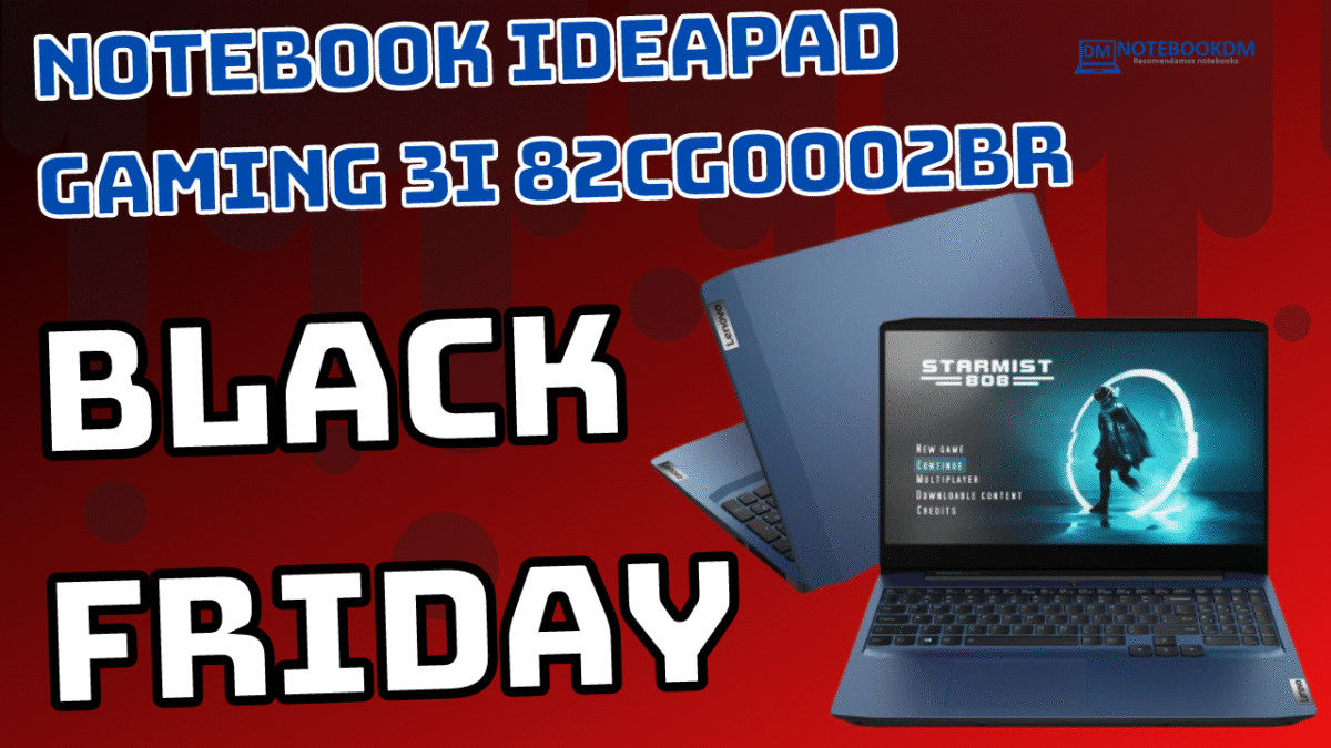 Black Friday 2021 Notebook IdeaPad Gaming 3i ‎82CG0002BR Custando R$ 3.977,23 em 1x no cartão ou R$ 4.679,10 em até 12x usando cupom EXCLUSIVO.